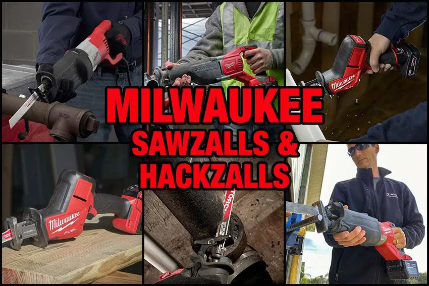 Best Milwaukee Sawzall and Hackzall Reviews