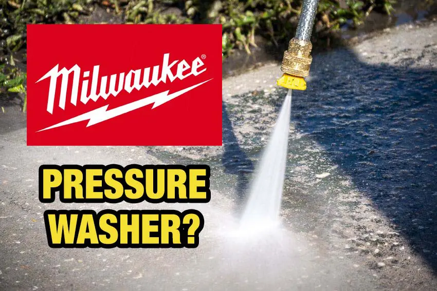 Milwaukee Pressure Washer You Know You Want One Pro Tool Reviews