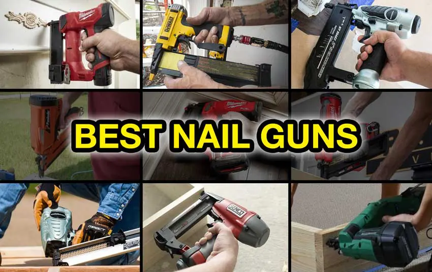 Best Nail Gun for Anyone in 2024 Pro Tool Reviews