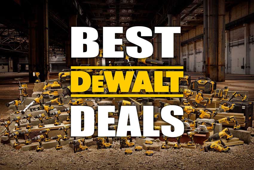 Best DeWalt Tool Deals and Sales March 2023 - Pro Tool Reviews