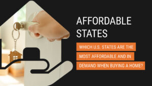 Most affordable states when buying a home