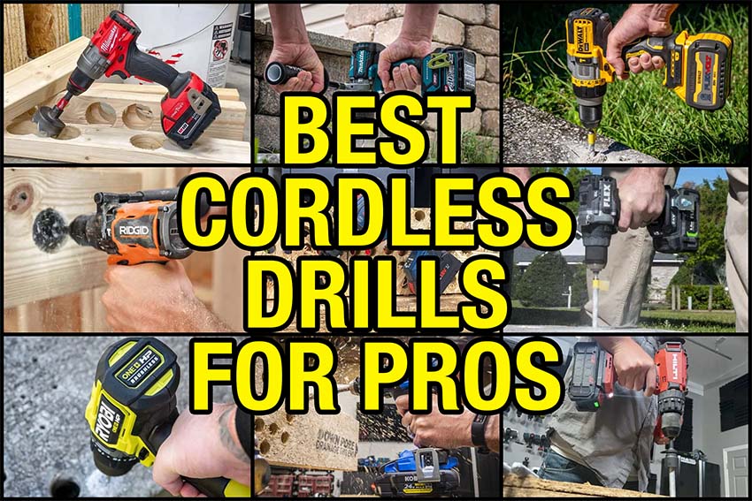 Best Cordless Drill for Professional Contractors and Tradesmen