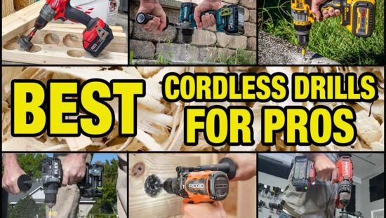 Best Cordless Drills for Professional Contractors and Tradesmen